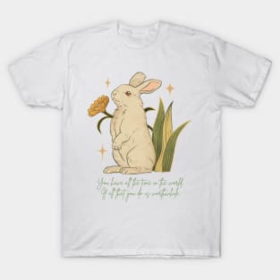 You Have All The Time In The World, If All That You Do Is Worthwhile - Calm Rabbits - Dark Green Writing T-Shirt